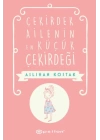 Çekirdek Ailenin En Küçük Çekirdeği