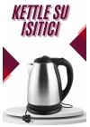 Çelik Su Isıtıcı Kettle Dayanıklı Paslanmaz Çelik Uzun Ömürlü