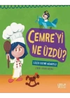 Cemreyi Ne Üzdü?