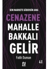 Cenazene Mahalle Bakkalı Gelir - Muhabbet Yazıları 3
