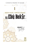 Cennetle Müjdeli 10 Sahabe - 1 Hz. Ebû Bekir (R.A.)