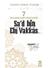 Cennetle Müjdeli 10 Sahabe - 7 Sad Bin Ebi Vakkâs (R.A.)