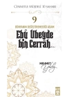 Cennetle Müjdeli 10 Sahabe - 9 Ebû Ubeyde Bin Cerrâh (R.A.)