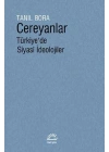 Cereyanlar - Türkiyede Siyasi İdeolojiler