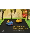 Çernobilin Son Çocukları