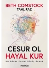 Cesur Ol Hayal Kur