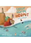 Cesur Yürek Hermit - Evim Olmadan Asla