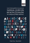 Çeviri Göstergebilimi Çerçevesinde Yazınsal Çeviri için Bir Metin Çözümleme ve Karşılaştırma Modeli