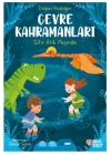 Çevre Kahramanları Sıfır Atık Peşinde