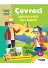 Çevreci Gökkuşağı Savaşcısı - Çevreci Olmak İstiyorum