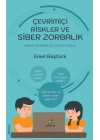 Çevrimiçi Riskler ve Siber Zorbalık - Siber Zorbalıkla Mücadele