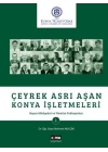 Çeyrek Asrı Aşan Konya İşletmeleri - Başarı Hikayeleri ve Yönetim Yaklaşımları