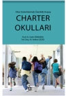 Charter Okulları  Okul Sisteminde Özerklik Arayışı