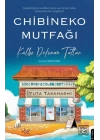 Chibineko Mutfağı: Kalbe Dokunan Tatlar