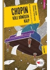 Chopin - Küle Dönüşen Kalp