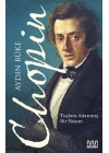 Chopin - Tuşlara Adanmış Bir Yaşam