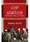 CHP ve Kürtler - Kurtuluş’tan 12 Eylül’e