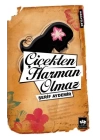 Çiçekten Harman Olmaz