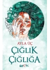 Çığlık Çığlığa