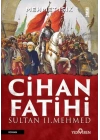 Cihan Fatihi Sultan II. Mehmed