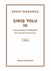 Çıkış Yolu 3 - Kutlu Millet Gerçeği