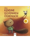 Çiko Kendine Güvenmeyi Öğreniyor