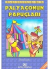 Çikolata Öyküler:Palyaçonun Papuçları