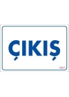 Çıkş Uyarı Levhası 17,5x25 KOD:1651