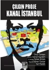 Çılgın Proje Kanal İstanbul
