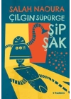 Çılgın Süpürge Şipşak