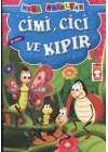 Cimi, Cici ve Kıpır - Öz Saygı / Mini Masallar