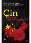 Çin Dünyayı Ele Mi Geçiriyor?