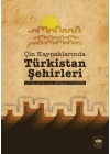 Çin Kaynaklarında Türkistan Şehirleri