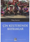 Çin Kültüründe Bayramlar