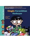 Cingöz Karanlıktan Korkuyor