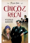 Cingöz Recai 02 Tiyatro Baskını