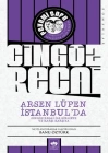 Cingöz Recai - Arsen Lüpen İstanbulda
