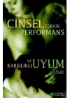 Cinsel Teknik Performans ve Kaşılıklı Uyum