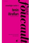 Cinselliğin Tarihi 4 Tenin İtirafları