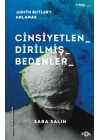 Cinsiyetlendirilmiş Bedenler  –Judith Butler’ı Anlamak