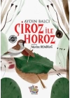 Çiroz ile Horoz