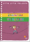 Çıtır Çıtır Felsefe 25 - İnanmak ve Bilmek