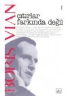 Çıtırlar Farkında Değil