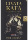 Civata Kafa ve Diğer Tuhaf Vakalar