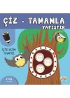 Çiz-Tamamla-Yapıştır İşte Bizim Yuvamız