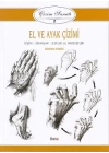 Çizim Sanatı Serisi 2 - El ve Ayak Çizimi