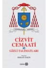 Cizvit Cemaati ve Gizli Talimatları