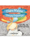 Claire Malone Dünyayı Değiştiriyor