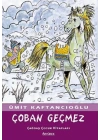 Çoban Geçmez