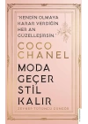 Coco Chanel - Moda Geçer Stil Kalır